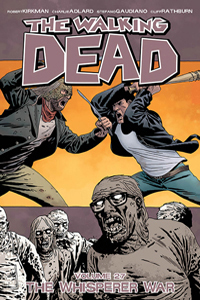 WALKING DEAD VOL.27: THE WHISPERER WAR