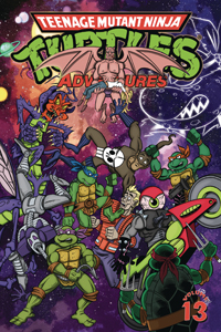 TEENAGE MUTANT NINJA TURTLES ADVENTURES VOL.13