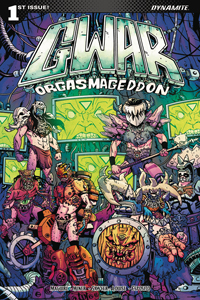 GWAR: ORGASMAGEDDON #1