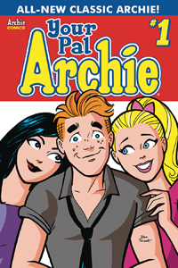 ALL-NEW CLASSIC ARCHIE: YOUR PAL ARCHIE #1