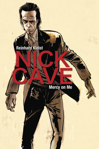 NICK CAVE: MERCY ON ME