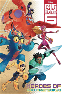 BIG HERO 6: HEROES OF SAN FRANSOKYO (ONE-SHOT)