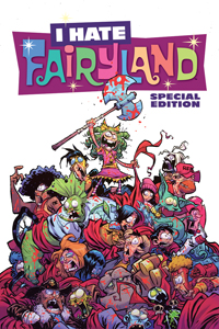 I HATE FAIRYLAND - SPECIAL EDITION