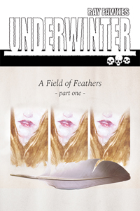 UNDERWINTER: FIELD OF FEATHERS #1